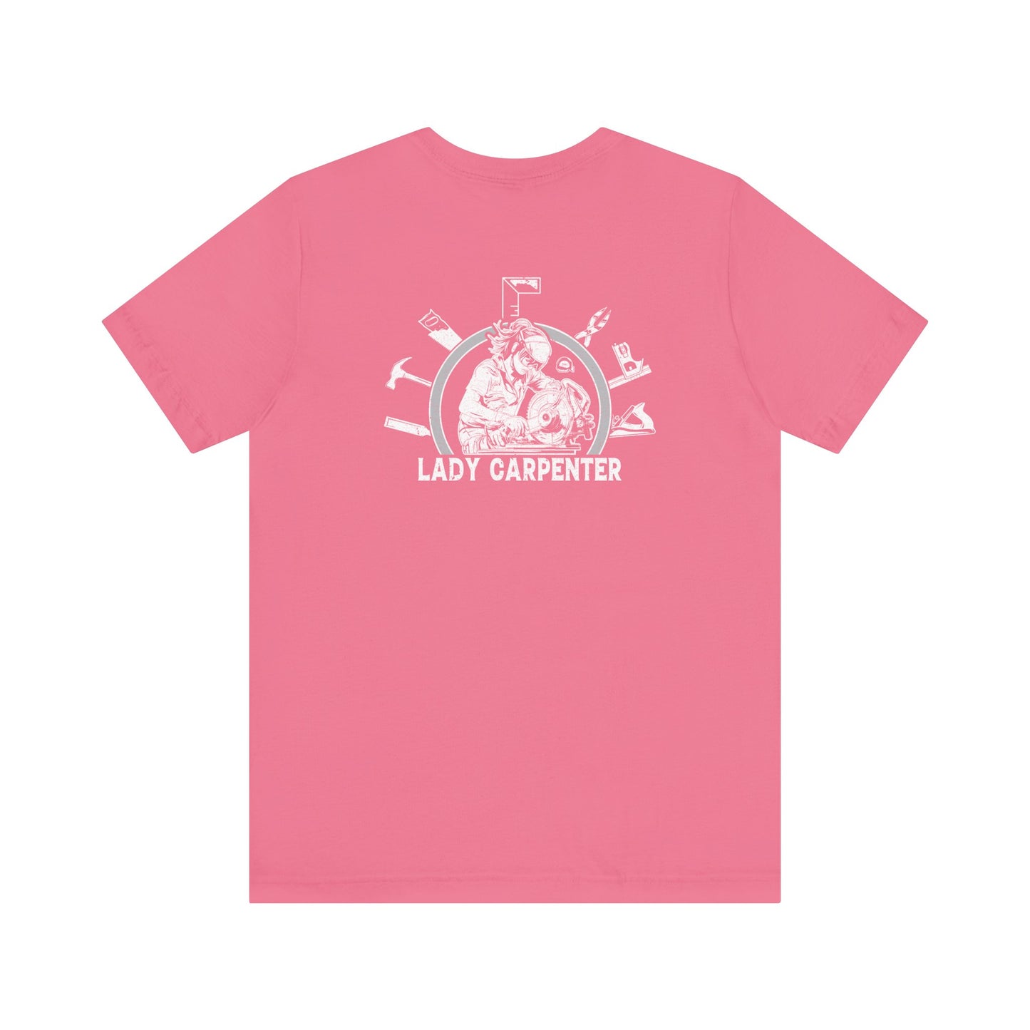 Lady Carpenter Unisex Jersey Short Sleeve Tee - Back