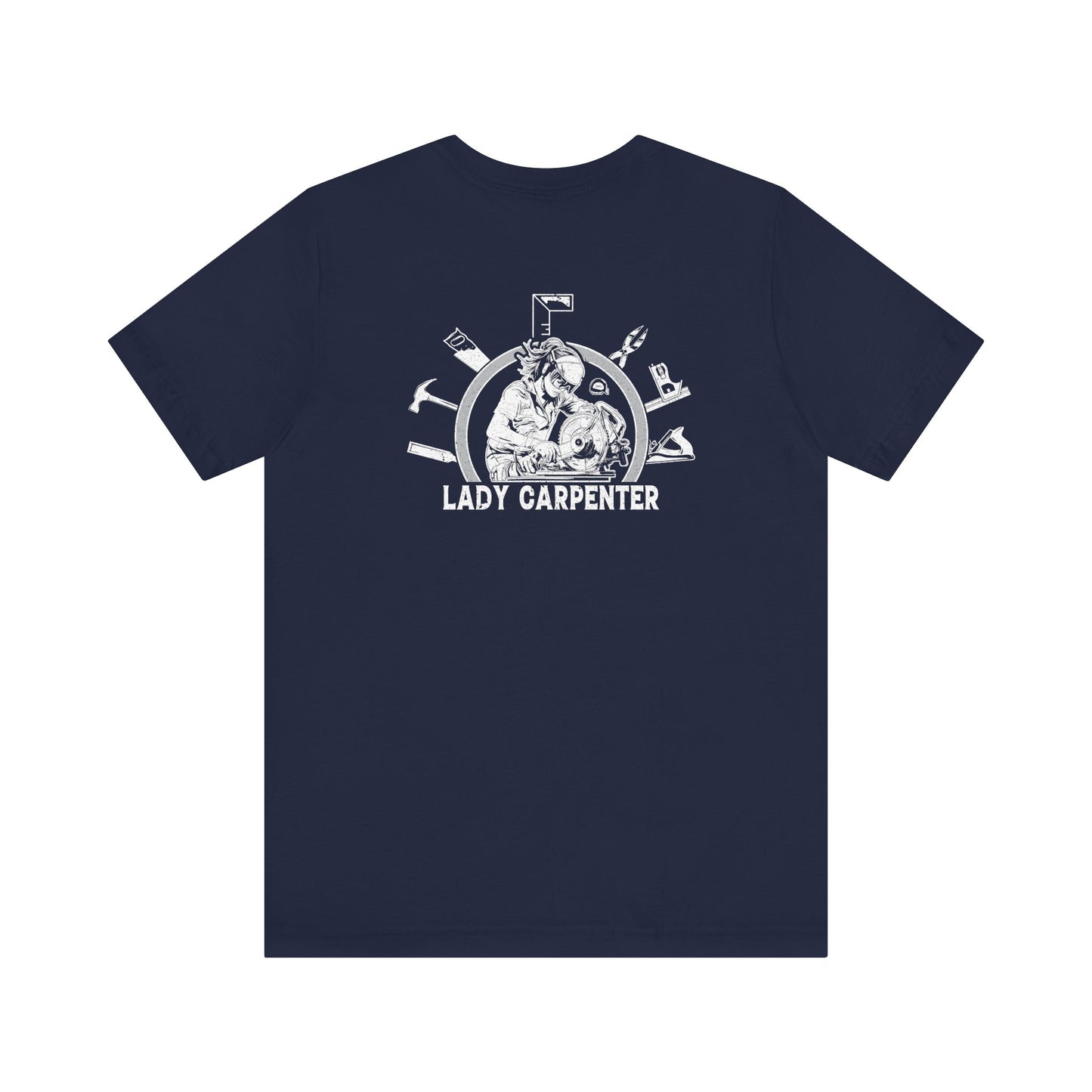 Lady Carpenter Unisex Jersey Short Sleeve Tee - Back