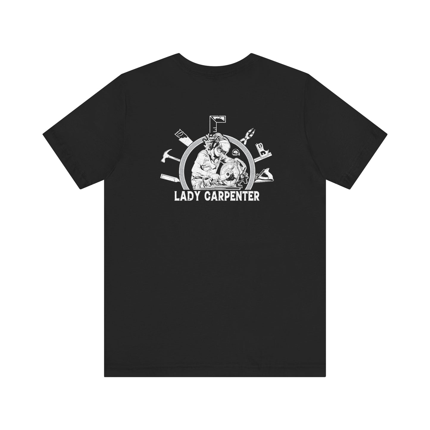 Lady Carpenter Unisex Jersey Short Sleeve Tee - Back